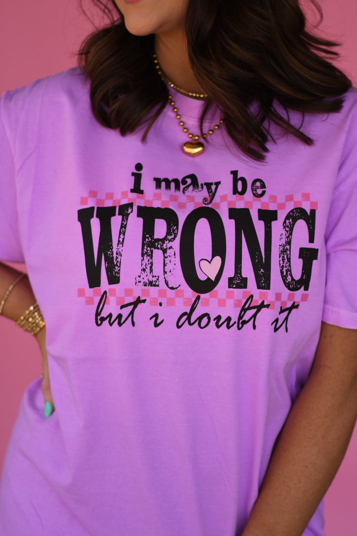 I May Be Wrong But I Doubt It Tee-P&PD Wholesale-[option4]-[option5]-[option6]-[option7]-[option8]-Shop-Boutique-Clothing-for-Women-Online