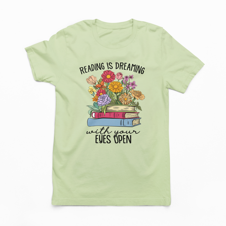 Reading is Dreaming with Your Eyes Open-Womans t-shirt-Tea Shirt Shoppe-[option4]-[option5]-[option6]-[option7]-[option8]-Shop-Boutique-Clothing-for-Women-Online