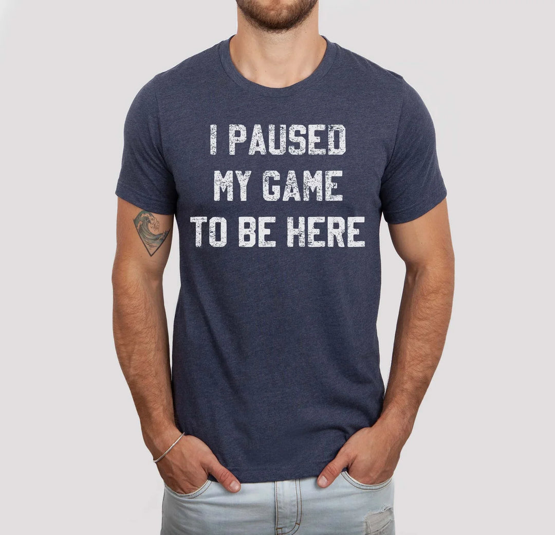 I Paused My Game To Be Here Graphic Tee-Womens-Ave Shops-[option4]-[option5]-[option6]-[option7]-[option8]-Shop-Boutique-Clothing-for-Women-Online